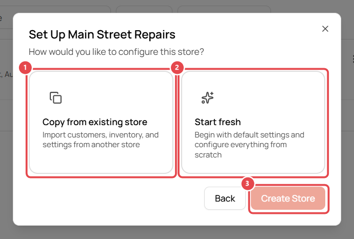 Choose Copy from existing store or Start fresh, then Create Store