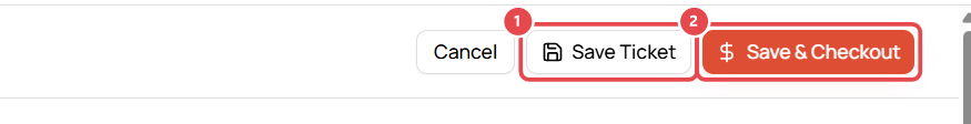 Save Ticket and Save & Checkout buttons
